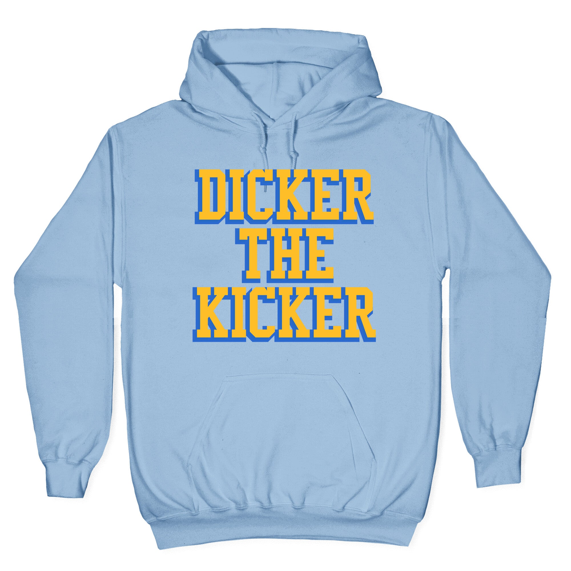 Cameron Dicker the Kicker Hoodie